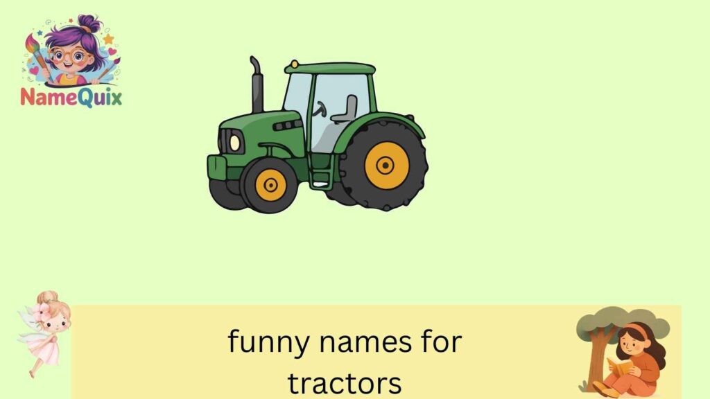 funny names for tractors