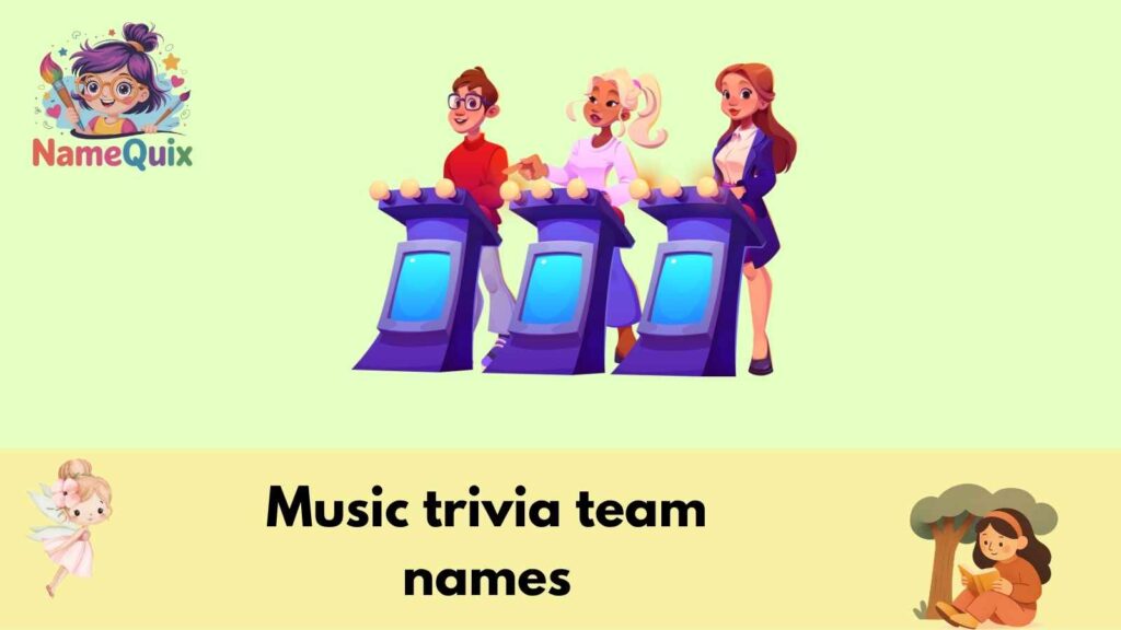 Music trivia team names