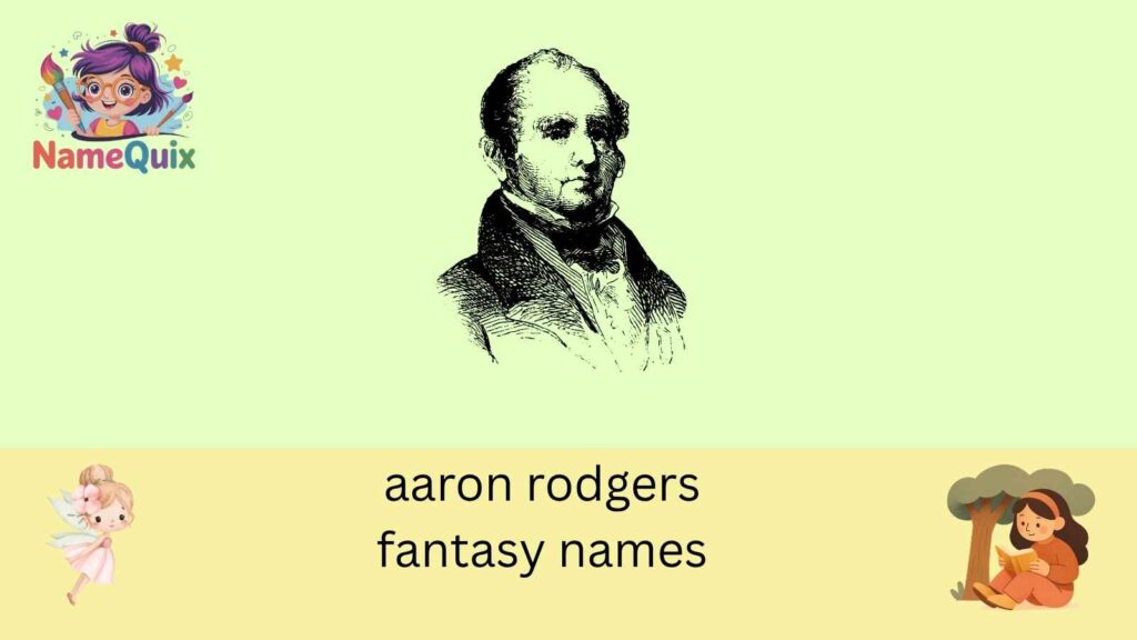 aaron rodgers fantasy names