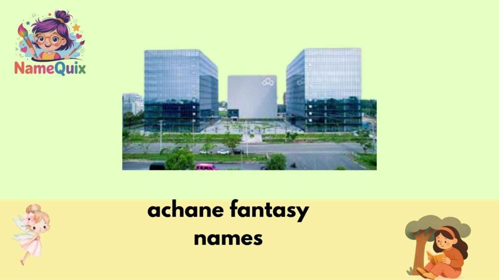 achane fantasy names