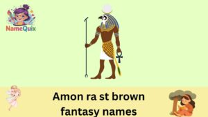 Amon ra st brown fantasy names