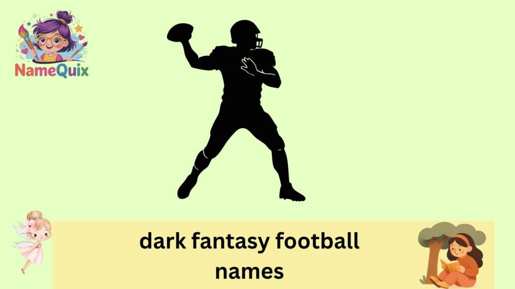 dark fantasy football names