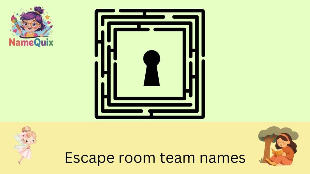 Escape room team names
