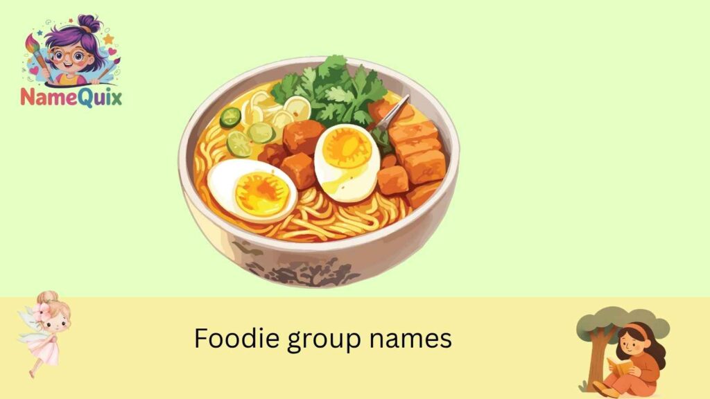 Foodie group names