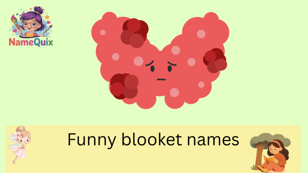 Funny blooket names