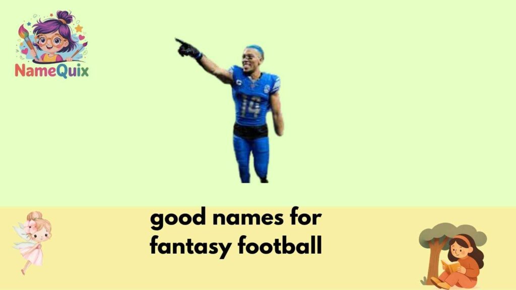 good names for fantasy football
