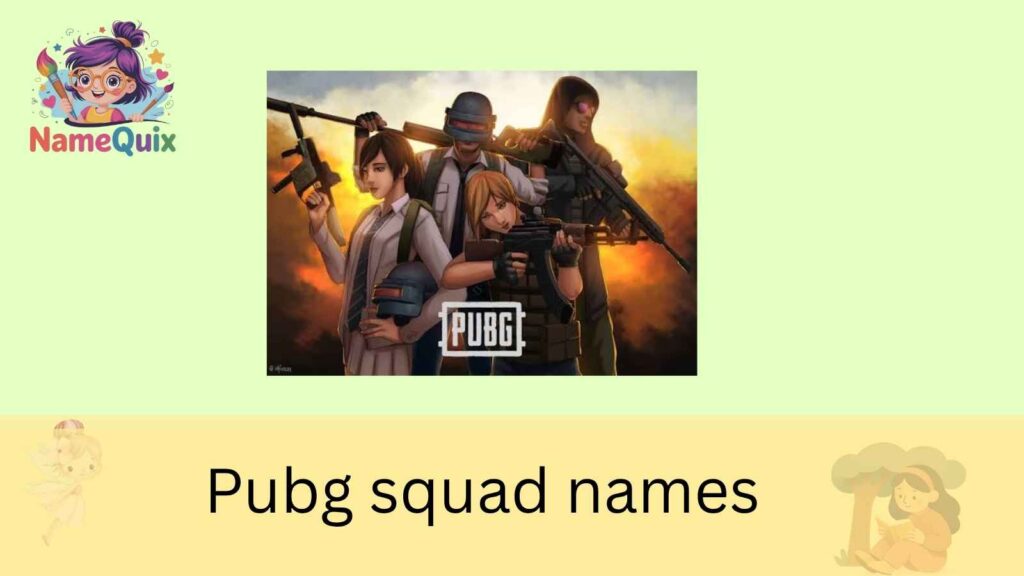 Pubg squad names