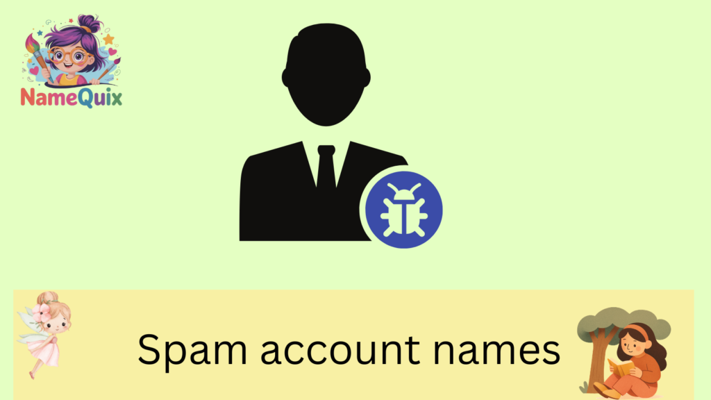Spam account names