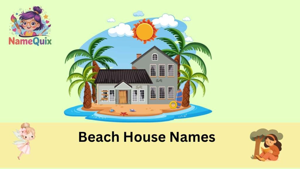 Beach House Names